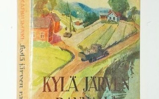 Urho Karhumäki : Kylä järven rannalla - Pellervo-seura 1.p