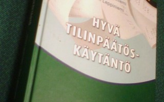 Leppiniemi:   HYVÄ TILINPÄÄTÖSKÄYTÄNTÖ (5.p.2005) Sis.pk:t