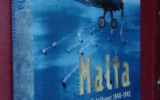 Malta: kriget i Medelhavet 1940-1942