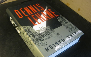 Dennis Lehane: Muisto vain