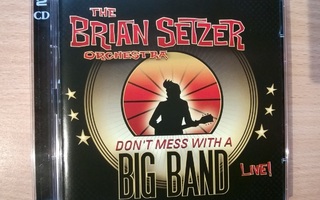 Brian Setzer - Don´t Mess With A Big Band 2CD