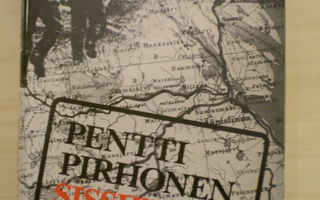 Pentti Pirhonen: Sissien sotaa
