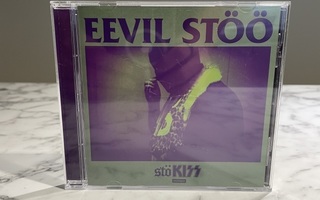 Eevil stöö - StöKISS CD