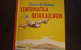 Reino Helismaa : Lentomatka seikkailuun ( 1946 )