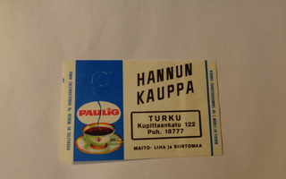 TT-etiketti Hannun Kauppa, Turku
