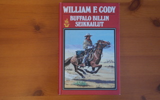William F.Cody:Buffalo Billin seikkailut.Hyvä!