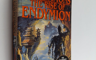 Dan Simmons : The rise of Endymion