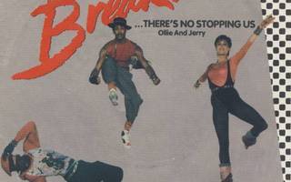 OLLIE AND JERRY :: BREAKIN / SHOW DOWN :: VINYYLI 7"    1984