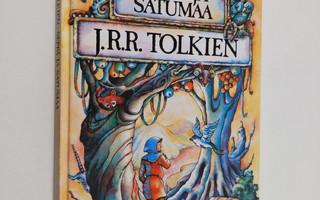 J. R. R. Tolkien : Seppä ja satumaa