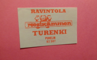 TT-etiketti Ravintola Mesikämmen, Turenki