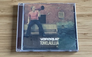Varaque: Toivelauluja CD