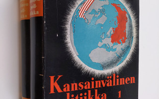 Kullervo Killinen : Kansainvälinen politiikka 1-2