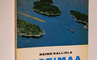 Reino Kalliola : Kotimaa : Suomen maantiedon oppikirja