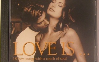 Kokoelma • Love Is ... 18 Love Songs With A Touch Of CD