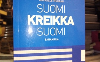 Suomi - Kreikka - Suomi Matkalle mukaan sanakirja