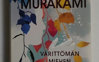 Haruki Murakami - Värittömän Miehen Vaellusvuodet