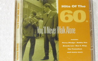 Various • Hits Of The "60 You'll Never Walk Alone CD