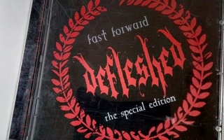 CD Defleshed - Fast Forward  ( Sis.postikulut )