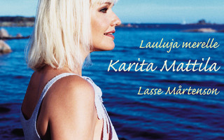Karita Mattila, Lasse Mårtenson • Lauluja Merelle CD