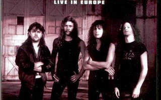 Metallica :  Live in Europe  -  DVD