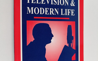 Paddy Scannell : Radio, television and modern life : a ph...