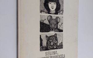 Susi Bohdal : Selina, Pumpernikkeli ja Floora-kissa