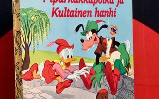 PIPARKAKKUPOIKA ja KULTAINEN HANHI Disney Toim-K Sis=0€ H++