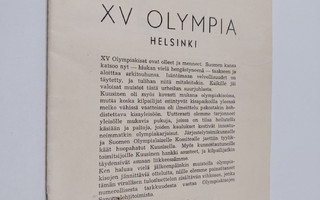 XV Olympia Helsinki 1952 : olympiatervehdys