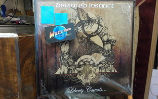 DEVIATED INSTINCT - LIBERTY CRAWLS UUSI 12"