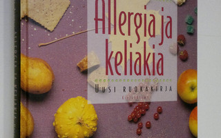 Aila Paganus : Allergia ja keliakia : uusi ruokakirja