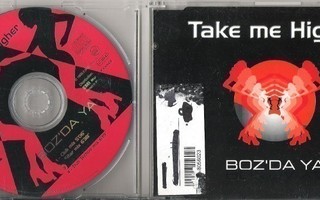 BOZ'DA YA - Take me higher CDM 1999