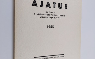 Jaakko (toim.) Blomberg : Ajatus XXVII : Suomen filosofis...