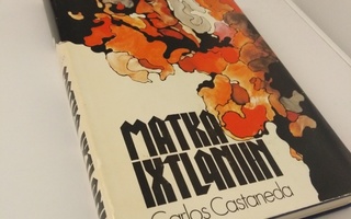 Carlos Castaneda: Matka Ixtlantiin