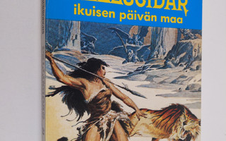 Edgar Rice Burroughs : Pellucidar : seikkailuja maan uume...