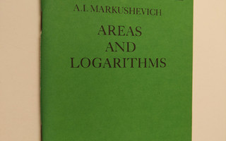 Aleksei Ivanovich Markushevich : Areas and Logarithms