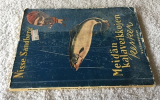 NISSE SANDBERG MEIDÄN KALAVEIKKOJEN KESKEN 1955