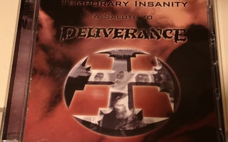 Temporary insanity-a tribute to deliverance