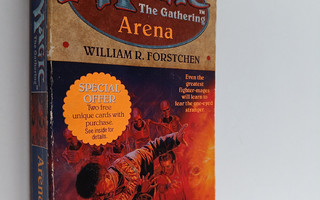 William R. Forstchen : Magic the Gathering : Arena