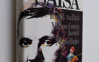 Eino Säisä : Yöstä tullut ; Viimeinen kesä ; novelleja