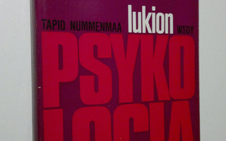 Tapio Nummenmaa : Lukion psykologia