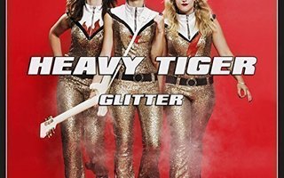 Heavy Tiger: Glitter -LTD EDIT DIGIPAK CD (uusi/muoveissa)