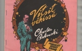 Bukowski: Vitsit vähissä, Fanzine 1986, nid., K3, kuv. Crumb