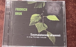 FRIDRICH BRUK - SUOMALAISESSA VIREESSÄ - 2CD