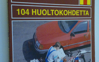 Esko Mauno : Auton huolto : 104 huoltokohdetta