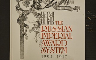 The Russian Imperial Award System 1894-1917