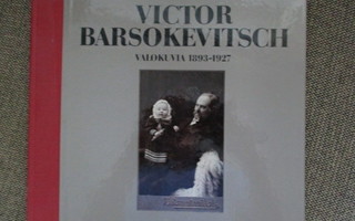 VICTOR BARSOKEVITSCH - VALOKUVIA 1983 - 1927 (uusi)