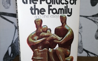 R. D. Laing - The Politics of the Family and Other Essays