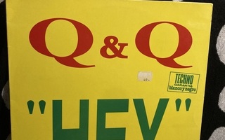 Q & Q – Hey 12"