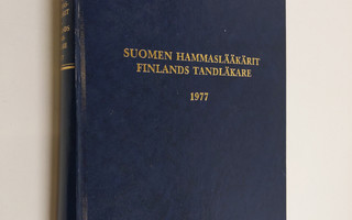 Suomen hammaslääkärit 1977 = Finlands tandläkare, 1977
