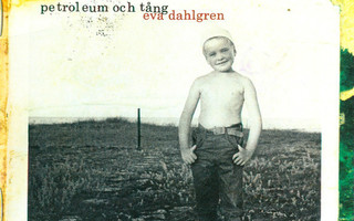 Eva Dahlgren • Petroleum Och Tång CD